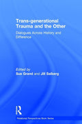 Trans-Generational Trauma and the Other: Dialogues Across History and Difference