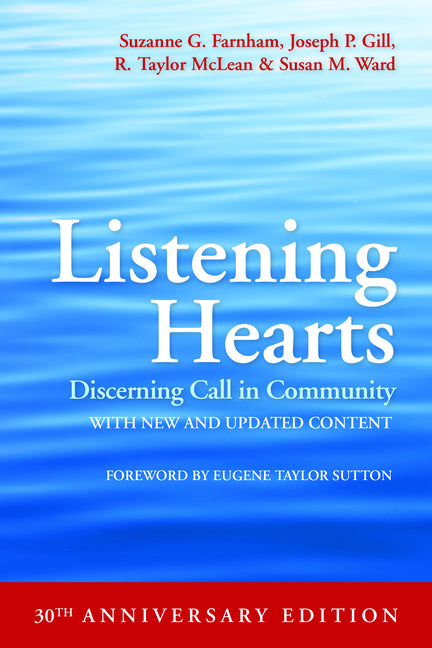 Listening Hearts: Discerning Call in Community (30th Anniversary Edition) (Anniversary)