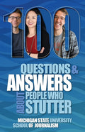 100 Questions and Answers About People Who Stutter: A Listener's Guide