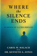 Where the Silence Ends: Echoes of a Childhood