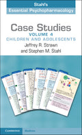 Case Studies: Stahl's Essential Psychopharmacology