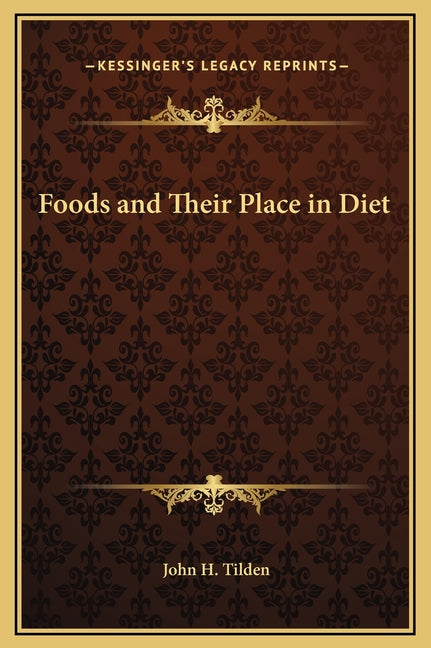 Foods and Their Place in Diet