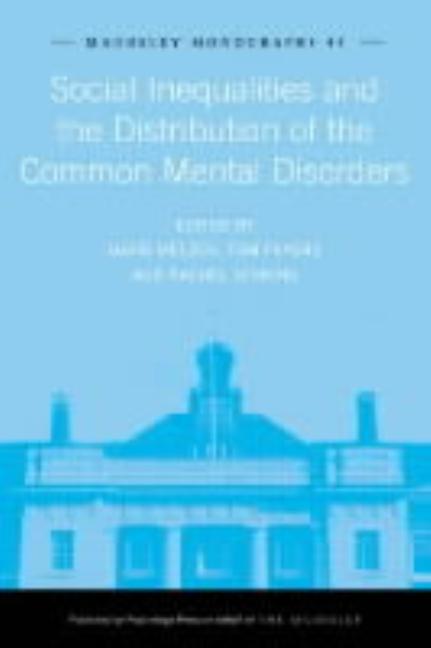 Social Inequalities and the Distribution of the Common Mental Disorders (Dir C/Fox Flix-All That Jazz/)