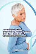 The Everyday Habit That's Slowly Robbing Women Over 40 of Their Mobility: Simple Daily Habits to Prevent Repetitive Strain Injury, Restore Comfort, and Pr