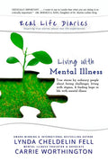 Real Life Diaries: Living with Mental Illness