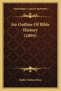 An Outline Of Bible History (1894)