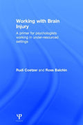 Working with Brain Injury: A primer for psychologists working in under-resourced settings