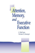 Attention, Memory, and Executive Function (Future Research Are Also Offer)