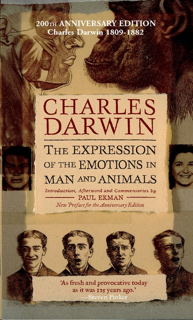 The Expression of the Emotions in Man and Animals (Anniversary)