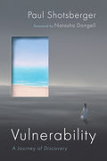 Vulnerability: A Journey of Discovery