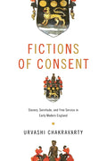 Fictions of Consent: Slavery, Servitude, and Free Service in Early Modern England