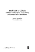 The Cradle of Culture and What Children Know About Writing and Numbers Before Being