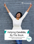 Helping Candida, By the Book: Candida Relief, By Following The Recovery Plan For Long-Term Health (3.01)