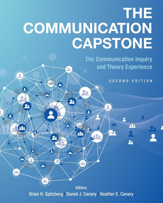 The Communication Capstone: The Communication Inquiry and Theory Experience