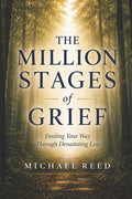 The Million Stages of Grief