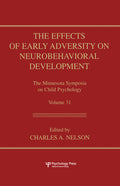 The Effects of Early Adversity on Neurobehavioral Development