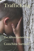 Trafficking: The Jeffrey Epstein Case