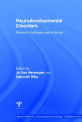 Neurodevelopmental Disorders: Research challenges and solutions