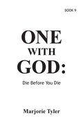 One With God: Die Before You Die