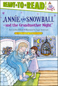 Annie and Snowball and the Grandmother Night: Ready-To-Read Level 2
