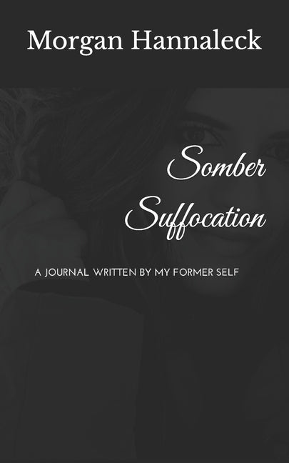 Somber Suffocation