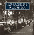 Historic Photos of the University of Florida