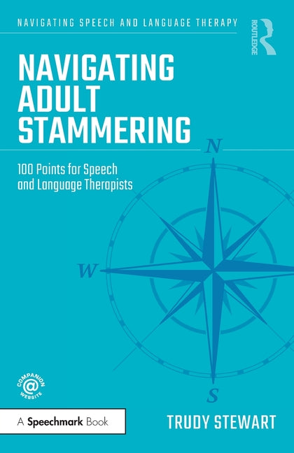 Navigating Adult Stammering: 100 Points for Speech and Language Therapists