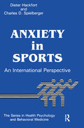 Anxiety In Sports: An International Perspective (Revised)