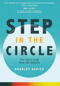 Step In the Circle: You Can't Lead from the Outside