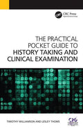 The Practical Pocket Guide to History Taking and Clinical Examination (Revised)