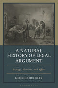 A Natural History of Legal Argument: Etiology, Elements, and Effects