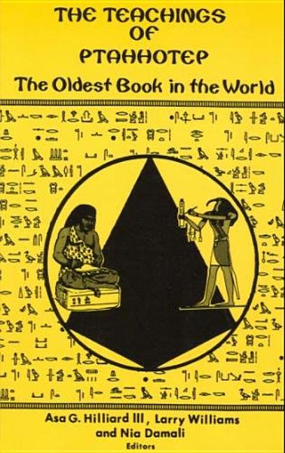 The Teachings of Ptahhotep: The Oldest Book in the World Paperback