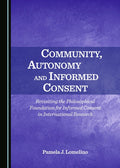 Community, Autonomy and Informed Consent: Revisiting the Philosophical Foundation for Informed Consent in International Research