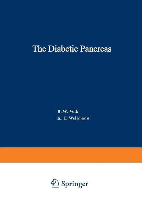 The Diabetic Pancreas (Softcover Reprint of the Original 1st 1977)