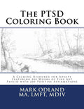 The PTSD Coloring Book: A Calming Resource for Adults - Featuring 200 Works of Fine Art Paired with 200 Positive Affirmations