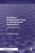 Individual Development from an Interactional Perspective (Psychology Revivals): A Longitudinal Study