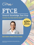 FTCE General Knowledge Test Prep 2025-2026: 470+ Practice Questions and Florida Teacher Certification Exam Study Guide [8th Edition]