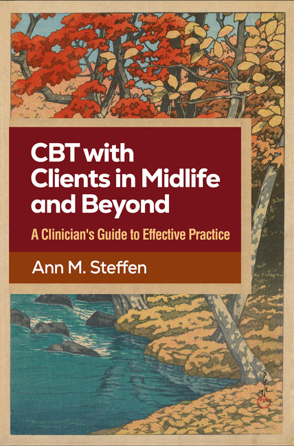 CBT with Clients in Midlife and Beyond: A Clinician's Guide to Effective Practice