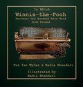 In Which Winnie-the-Pooh Protects the Hundred Acre Wood from Eczema