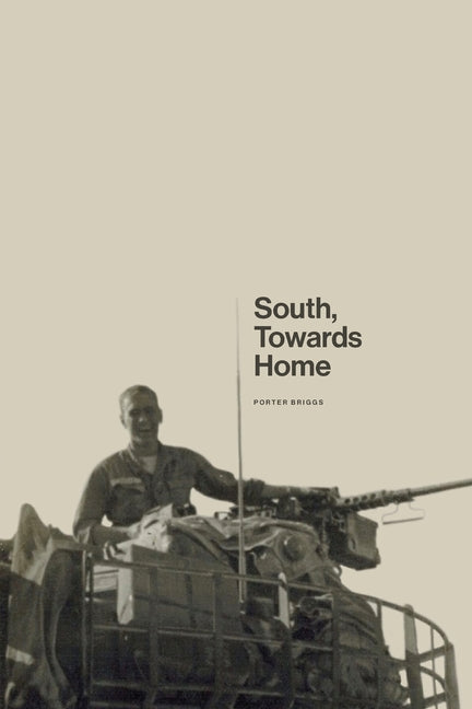 South, Towards Home: An Unexpected Love Story