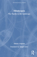 Mindscapes: The Psyche in the Landscape