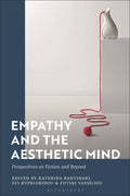 Empathy and the Aesthetic Mind: Perspectives on Fiction and Beyond