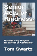 Senior Acts of Kindness: A Month Long Program for an over 55 Community