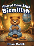 Ahmed Bear Says Bismillah