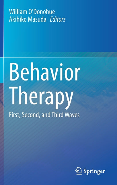 Behavior Therapy: First, Second, and Third Waves (2022)