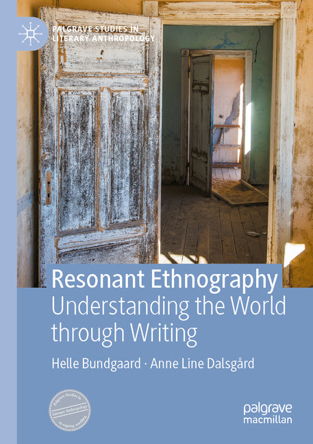 Resonant Ethnography: Understanding the World Through Writing