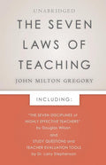The Seven Laws of Teaching (1886 Reprint)