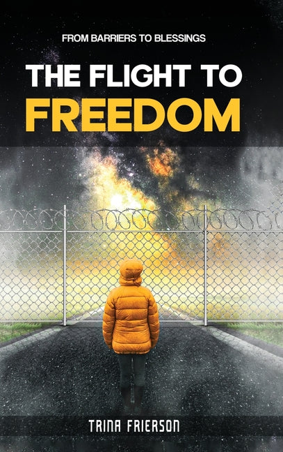 THE FLIGHT to FREEDOM
