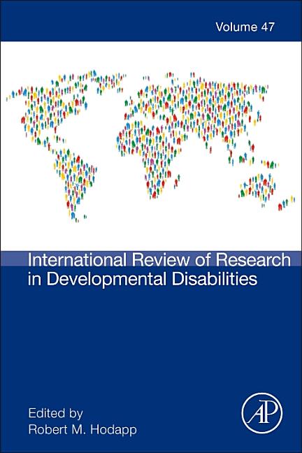 International Review of Research in Developmental Disabilities: Volume 47