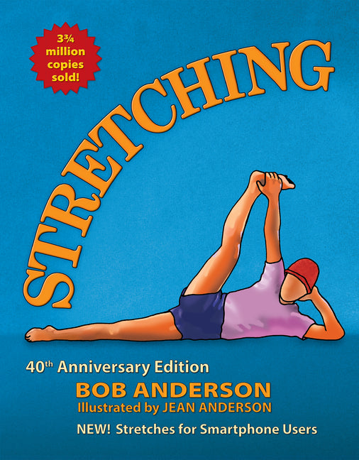 Stretching: 40th Anniversary Edition (Revised)